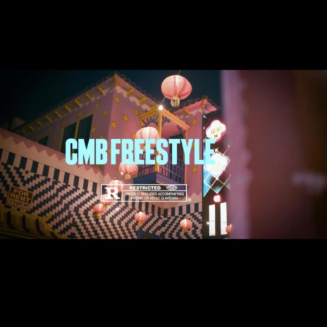 CMB FREESTYLE | Boomplay Music