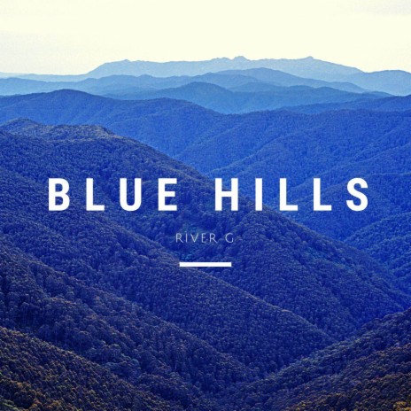 Blue Hill | Boomplay Music