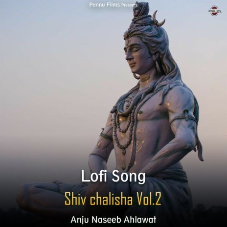 Shiv Chalisha Vol.2 - Lofi Song | Boomplay Music