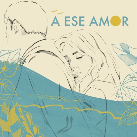A Ese Amor | Boomplay Music