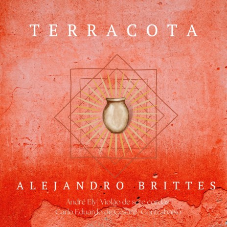 TERRACOTA ft. André Ely & Carlos Eduardo de Césaro
