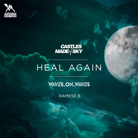 Heal Again ft. Waves On Waves Armada, Rameses B & Death By Algorithm | Boomplay Music