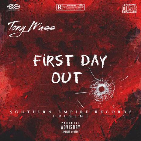 First Day Out | Boomplay Music