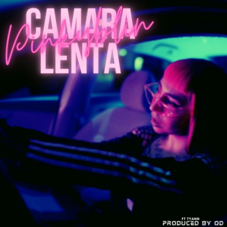 Cámara Lenta ft. TyAnn | Boomplay Music