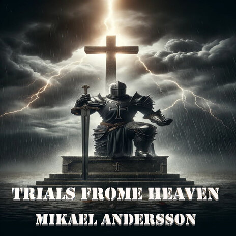 Trials Frome Heaven | Boomplay Music