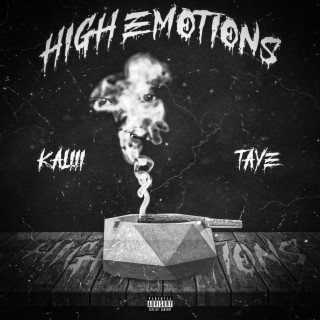 High Emotions