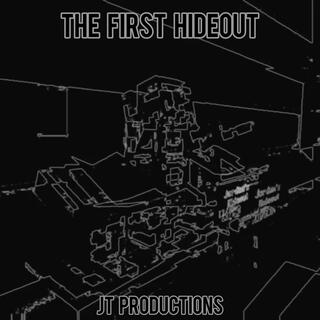 The First Hideout