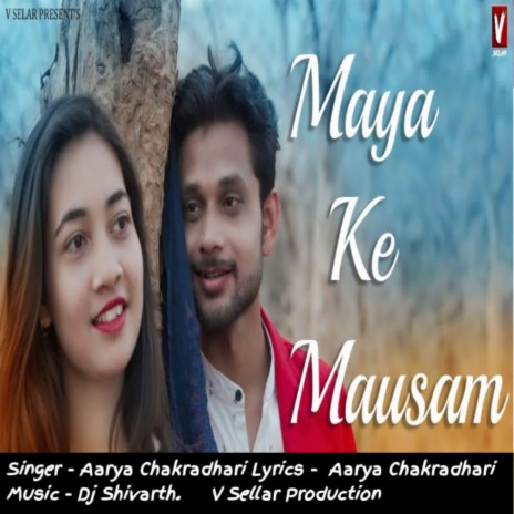 Maya ke mausam | Boomplay Music