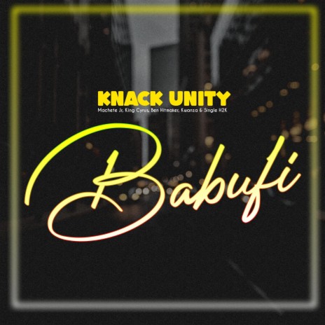 Babufi ft. Knack Unity