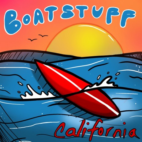 Boat Stuff - California MP3 Download & Lyrics