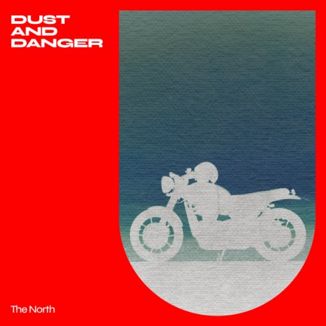 Dust and Danger | Boomplay Music