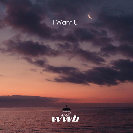 I Want U | Boomplay Music