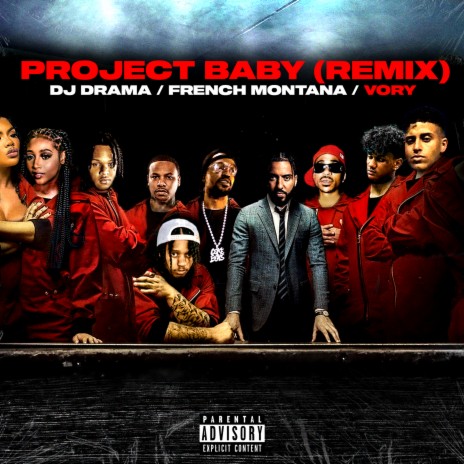 Project Baby (Remix) ft. DJ Drama & French Montana | Boomplay Music