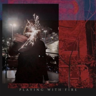 Playing With Fire EP