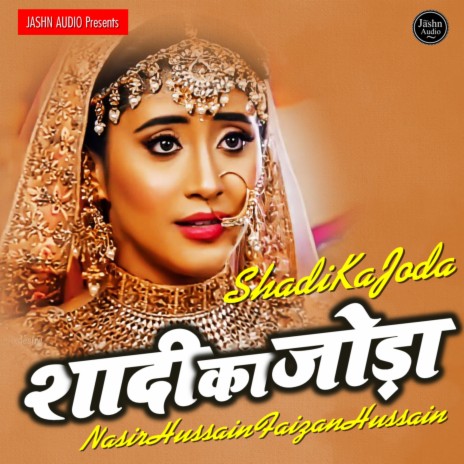 Shadi Ka Joda (Sad Ghazal) ft. Faizan Hussain | Boomplay Music