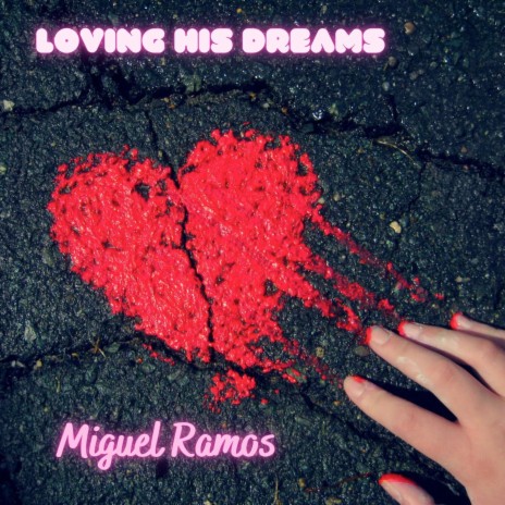 Loving His Dreams | Boomplay Music