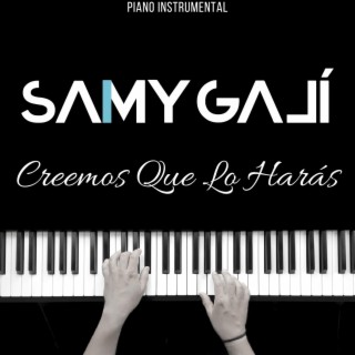 Creemos Que Lo Harás (Piano Instrumental)