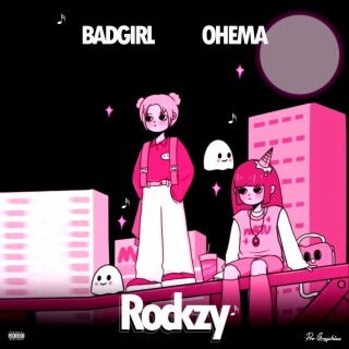 Bad Girl + Ohema