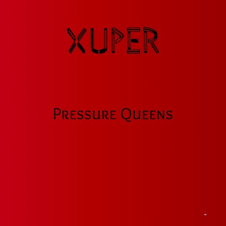 Pressure Queens | Boomplay Music