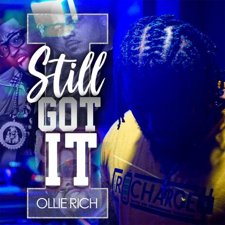 I Still Got It | Boomplay Music