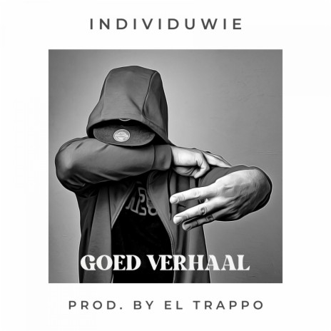 Goed Verhaal ft. El Trappo beats | Boomplay Music