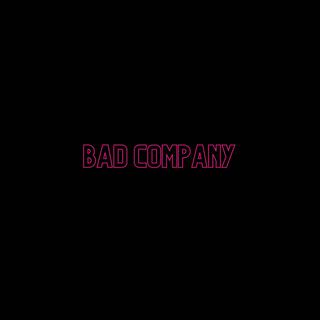 BAD COMPANY