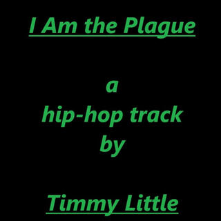 I Am the Plague