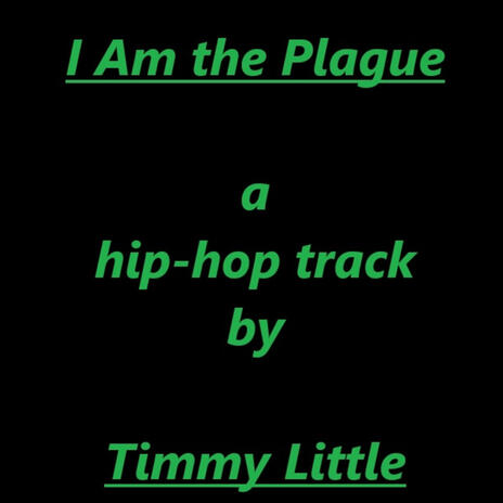 I Am the Plague | Boomplay Music