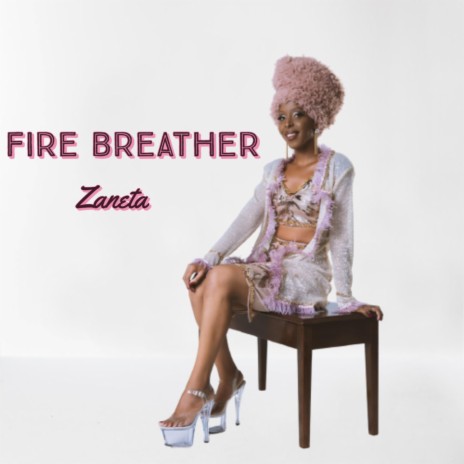 Fire Breather | Boomplay Music