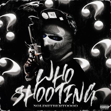 Who Shooting | Boomplay Music