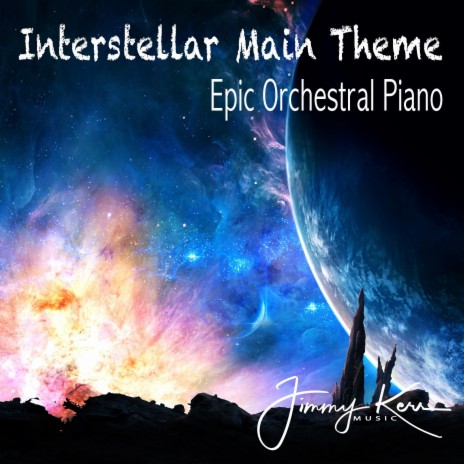 Interstellar (Piano Orchestral) | Boomplay Music