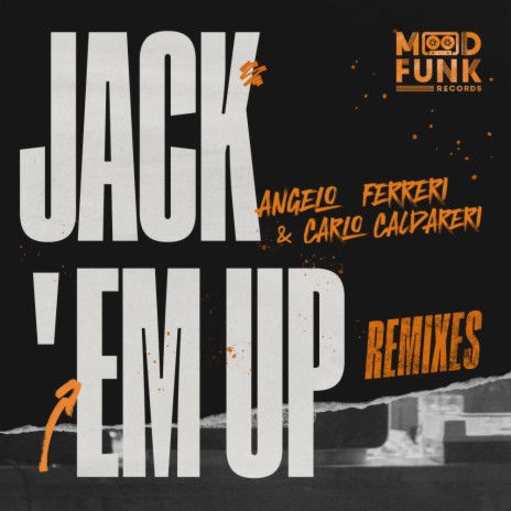Jack 'Em Up (Alex Rai Remix - Edit) ft. Carlo Caldareri | Boomplay Music