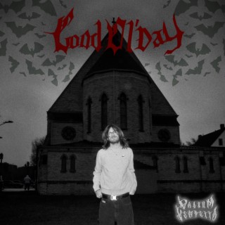 Good Ol' Day lyrics | Boomplay Music