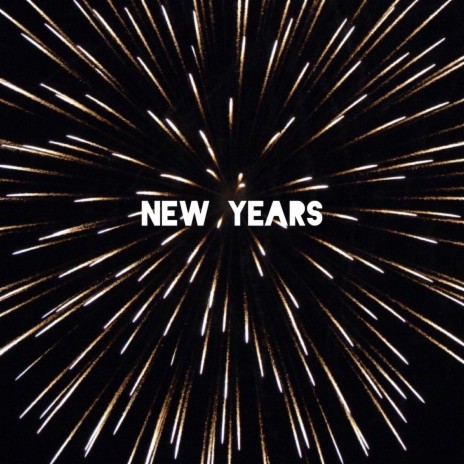 New Years | Boomplay Music