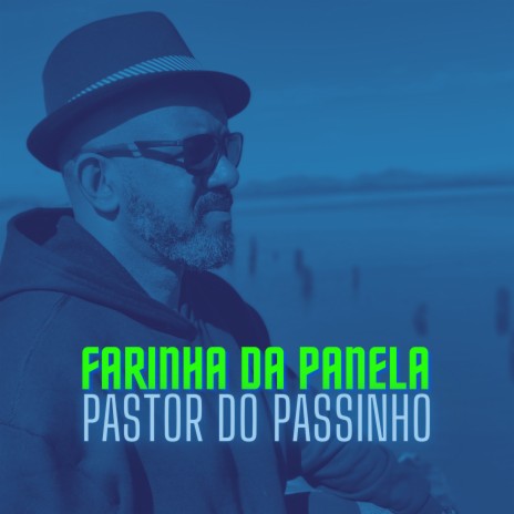 Farinha da Panela | Boomplay Music