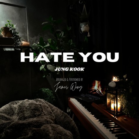 Hate You (Piano cover)