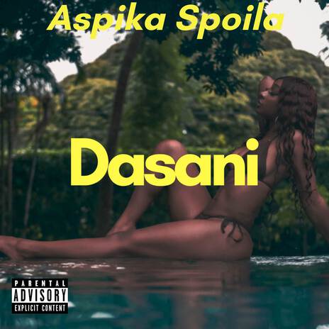 Dasani | Boomplay Music