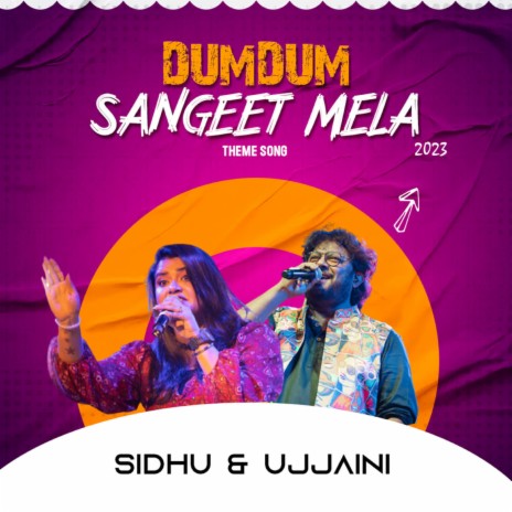 Dumdum Sangeet Mela 2023 Theme Song ft. Siddhartha Ray (Sidhu) | Boomplay Music