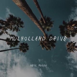 Mulholland Drive lyrics | Boomplay Music