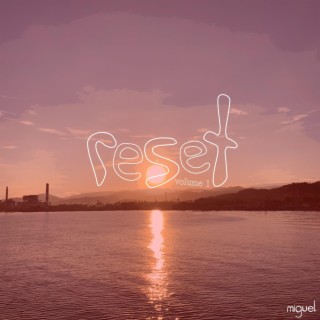 Reset, Vol. 1