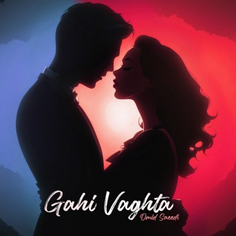 Gahi Vaghta (Sometimes) | Boomplay Music