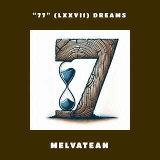 77 (LXXVII) Dreams