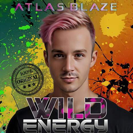 Wild Energy | Boomplay Music