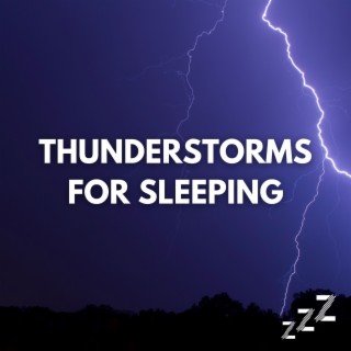 Thunderstorms For Sleeping