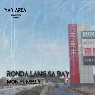 Ronda lang sa bay