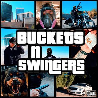 Buckets & Swingers