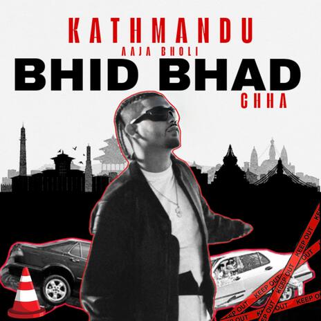 KATHMANDU BHIDBHAD | Boomplay Music