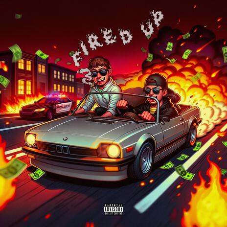 Fired Up | Boomplay Music