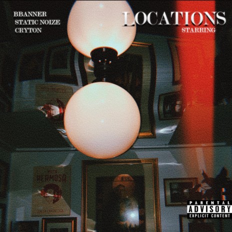 Locations ft. Static Noize & Cryton | Boomplay Music