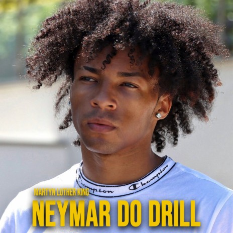 Neymar do Drill | Boomplay Music